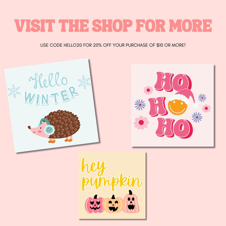 May include: Three square cards with seasonal designs. One says "Hello Winter" with a hedgehog. Another says "Ho Ho Ho" with a smiley face wearing a Santa hat. The last says "hey pumpkin" with three jack-o'-lanterns. Text at the top says "VISIT THE SHOP FOR MORE".