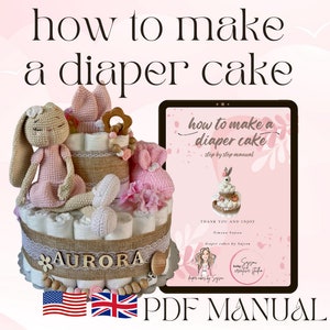 Complete Diaper Cake Manual: Step-by-Step Instructions