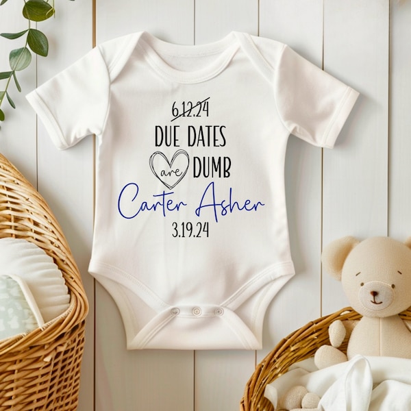 Due Dates Are Dumb Onesie®, NICU Baby Outfit, Preemie Baby Clothes, Personalized Preemie Gift, NICU Graduate, Coming Home Outfit