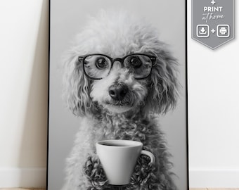 May include: Black and white framed print of a poodle wearing glasses and holding a white coffee cup. The image has a minimalist aesthetic and includes the text "instant download + print at home".
