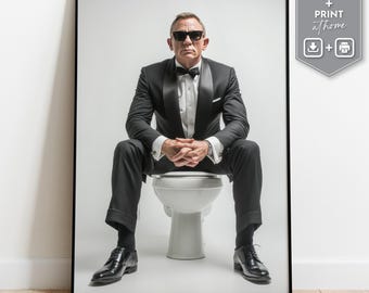 Daniel Craig James Bond Toilet Humor Print: Quirky Bathroom Art (Digital Download)
