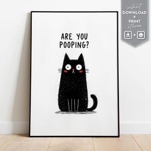 Lustiges Katzen Poster für Badezimmer Dekor Are You Pooping Druck Niedliche schwarze Katze Wandbild für Toiletten Humor und schrulligen Badezimmer Stil Download