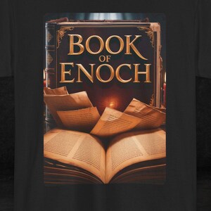 Book of Enoch Shirt, Dead Sea Scrolls, Book of Enoch, Enoch Shirt, Enoch, The Book of Enoch T-Shirt
