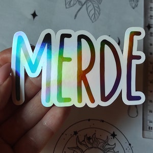 Vinyl Sticker- Merde Iridescent / Waterproof Iridescent Vinyl Sticker “Merde” – Holographic Statement for Laptop Notebook