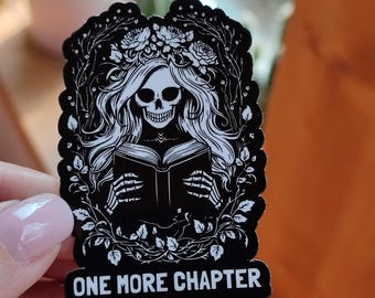 Vinyl Sticker- one more chapter