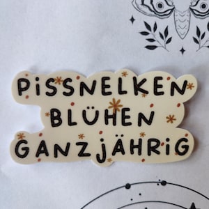 Vinyl Sticker- Pissnelken blühen ganzjährig
