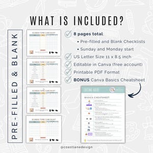 Editable Screen Time Checklist chart includes instant digital download, 8 page printable PDF, Monday and Sunday Start, US Letter size, PLUS a Canva customizable template and  BONUS Canva Basics Cheatsheet