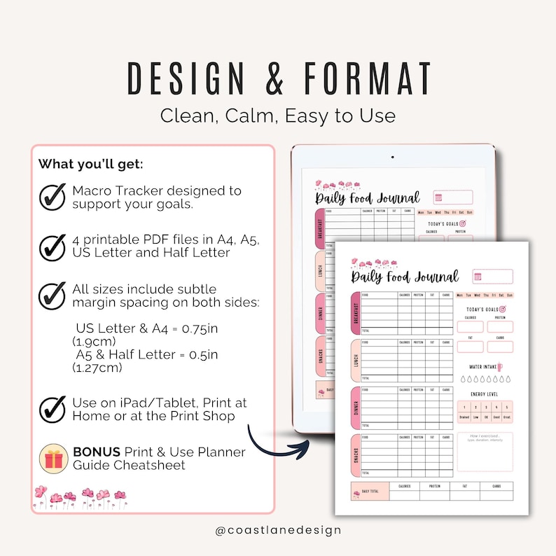 Printable and digital friendly macro food journal in four sizes, A4, A5, US Letter and Half Letter.  Includes margins on both sides in all sizes for binding or hole punching, plus bonus print & use cheatsheet.