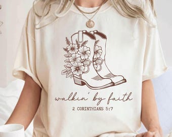 Cowgirl Walking By Faith Comfort Colors T-shirt, Western Christian Bible Verse Graphic Tee, Country Girl Religious Apparel, Faith Shirt Gift