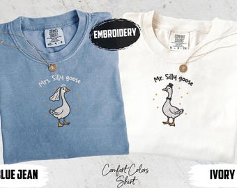 Comfort Colors Embroidered Silly Goose Bride Groom Shirts, Mrs. Silly Goose Mr. Silly Goose Engagement Gift, Newlywed Matching Couple Tee
