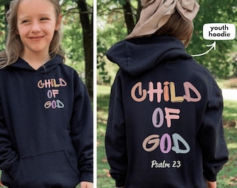 Child of God Youth Hoodie, Corinthians Psalm Toddler Sweater, Celestial Inspirational Shirt, Jesus Tshirt, Faith Shirt, Gift Christian Hoody