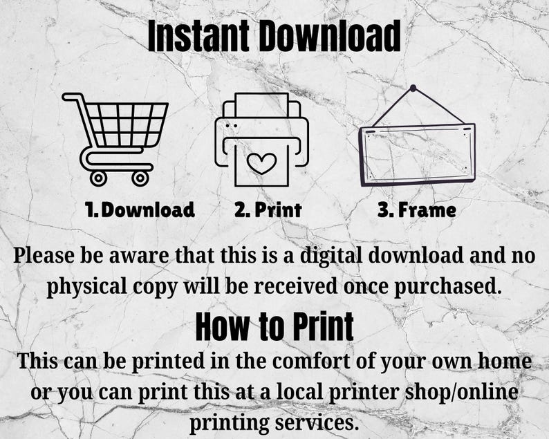 Puede incluir: Un gr&aacute;fico de descarga digital con instrucciones sobre c&oacute;mo descargar, imprimir y enmarcar un imprimible. El texto dice "Descarga instant&aacute;nea", "1. Descargar", "2. Imprimir", "3. Enmarcar", "Tenga en cuenta que esta es una descarga digital y no se recibir&aacute; ninguna copia f&iacute;sica una vez realizada la compra.", "C&oacute;mo imprimir", "Esto se puede imprimir en la comodidad de su propio hogar o puede imprimirlo en una tienda de impresi&oacute;n local/servicios de impresi&oacute;n en l&iacute;nea."