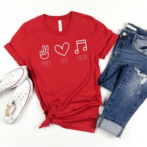 Peace Love Salsa Tshirt, gift for salsa lovers, Salsa Shirt, Shirt for Salsa Dancer, Musician, Salsa Music, Shirt for Latina, Latina Shirt