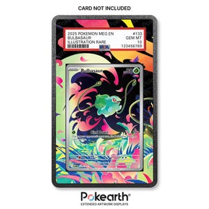 Könnte beinhalten: Ein rechteckiger schwarzer Displayrahmen mit einer farbenfrohen Grafik des Pokemon-Charakters Bisasam. Der Rahmen enthält oben ein Etikett mit dem Text 2025 POKEMON MEG EN BULBASAUR ILLUSTRATION RARE #133 GEM MT 10. Der Text CARD NOT INCLUDED steht oben.