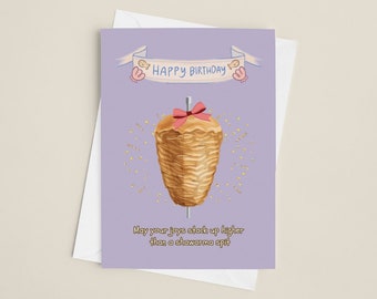 Funny Shawarma Birthday Card | Arabic Middle Eastern Islamic Food Lover Greeting