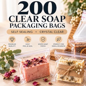 Könnte beinhalten: Ein Stapel von 200 transparenten, selbstklebenden Seifenverpackungsbeuteln mit dem Text 200 CLEAR SOAP PACKAGING BAGS, SELF SEALING, CRYSTAL CLEAR, CHOOSE YOUR SIZE, PREMIUM QUALITY, EASY PEEL & SEAL, KEEPS SOAP FRESH und PERFECT FOR SMALL BUSINESS.