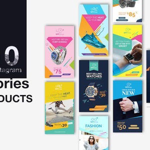 May include: A promotional image featuring 10 Instagram Stories product ads. The ads showcase watches, shoes, and fashion items. Each ad has a unique design with text like "Best Selling Watches" and "Check Out Our New".
