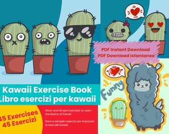 May include: A colorful illustration of a kawaii exercise book with cacti and a llama. The book cover features the text "Kawaii Exercise Book" and "Libro esercizi per kawaii". The book is described as having 45 exercises and is available for instant download.