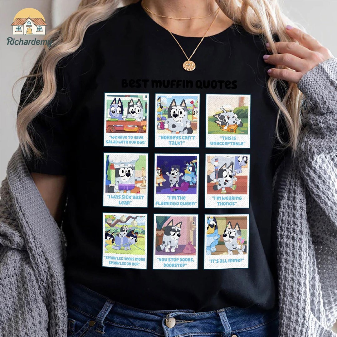 Muffin Quotes Shirt Bluey Best Muffin Quotes Sweatshirt Etsy