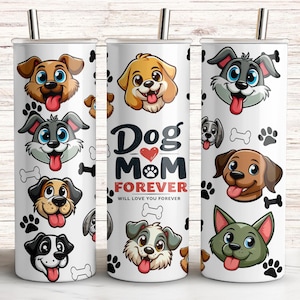 Dog Mom Tumbler Wrap PNG, 20 oz Skinny Tumbler Sublimation Design, Dog Lover, Dog Quotes, Gift For Her, Digital Download