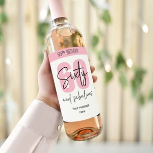 60 und fabelhaftes kundenspezifisches Weinflaschenetikett, glückliches 60. Geburtstagsweinetikett, personalisiertes Geschenk für Oma, Mutter, beste Freundin, Meilensteingeschenk