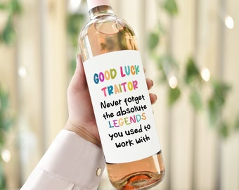 Good Luck Traitor Custom Wine Label, funny wine bottle label, new job gift for her, job promotion gift, coworker leaving, goodbye gift label