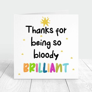 Carte de remerciement personnalisée, merci d'avoir été si brillant, carte pour un ami, un employé, un médecin, une assistante maternelle, cadeau de remerciement pour la meilleure amie