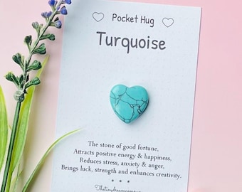 Turquoise Heart Pocket Hug: Good Luck Crystal.