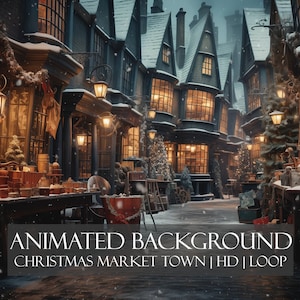 Christmas Market Town ANIMATED BACKGROUND | Cozy backdrop, perfect for Zoom, Vtuber Google Meet, Twitch | HD seamless loop