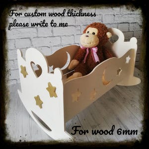 May include: White wooden rocking cradle with a crescent moon and stars cutouts. A brown plush monkey doll sits inside the cradle. The text "For custom wood thickness please write to me" and "For wood 6mm" is visible on the image.