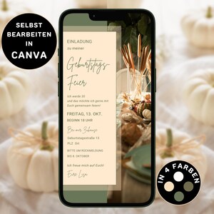 Op de afbeelding: Een mobiel telefoonscherm waarop een verjaardagsfeestuitnodiging wordt weergegeven met een groen-beige kleurenschema. De uitnodiging luidt "Einladung zu meiner Geburtstagsfeier" en bevat details over de datum, tijd en locatie van het feest. De tekst "Selbst Bearbeiten in Canva" is zichtbaar in de linkerbovenhoek van de afbeelding.