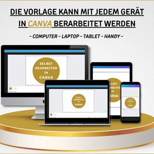 Op de afbeelding: Een afbeelding die een computer, laptop, tablet en smartphone laat zien, die allemaal hetzelfde beeld weergeven. De afbeelding is een gouden cirkel met de tekst "SELBST BEARBEITEN IN CANVA". De tekst boven de apparaten luidt "DIE VORLAGE KANN MIT JEDEM GER&Auml;T IN CANVA BERARBEITET WERDEN - COMPUTER - LAPTOP - TABLET - HANDY -"