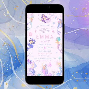 May include: A smartphone displays a pink mermaid-themed birthday invitation. The invitation features illustrations of mermaids, fish, and seashells. Text includes the name "EMMA", the age "31", date, time, and location details. The background is a watercolor design.