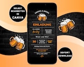 Digitale Geburtstagseinladung zum Versenden per WhatsApp eCard Geburtstag Männer Bier Einladung Geburtstag Bier Canva Vorlage 1080 x 1920 px