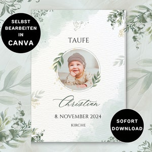 Könnte beinhalten: Eine druckbare Taufeinladung mit Aquarellhintergrund und Grünpflanzen. Die Einladung zeigt ein Foto eines kleinen Jungen in einer weißen Mütze, den Namen Christian, das Datum 8. November 2024 und das Wort "Kirche". Der Text "Selbst bearbeiten in Canva" und "Sofort Download" ist ebenfalls enthalten.