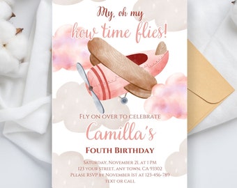 May include: A pink and brown airplane flies through clouds with the text "My, oh my how time flies!" and "Fly on over to celebrate Camilla's Fourth Birthday". The invitation includes the date, time, address, and RSVP information.