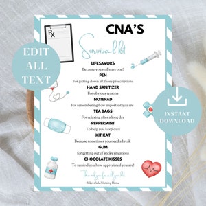 May include: A printable checklist with a blue and white striped background. The checklist is titled "CNA's Survival Kit" and includes a list of items such as lifesavers, a pen, hand sanitizer, a notepad, tea bags, peppermint, a Kit Kat, gum, and chocolate kisses. The text "Thank you for all you do!" is at the bottom of the checklist.