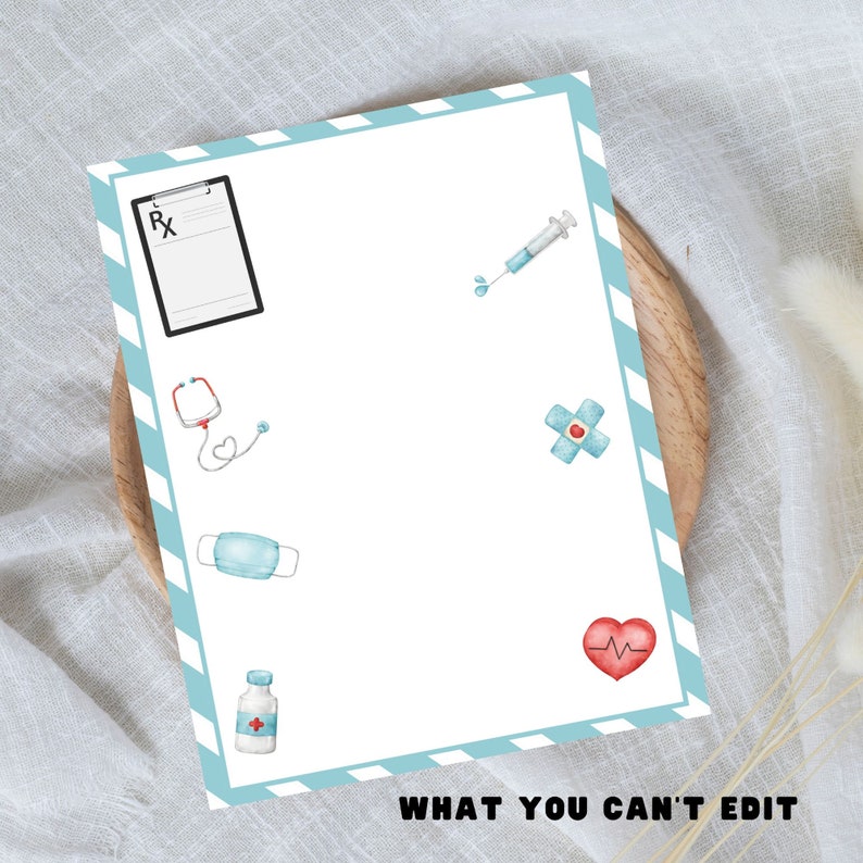 May include: A blue and white printable checklist with the text "What You Can't Edit" at the bottom. The checklist includes images of a prescription pad, a stethoscope, a face mask, a bottle of medicine, a bandage, a syringe, and a heart with a heartbeat line.