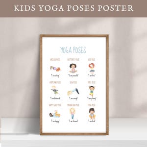 Peut inclure: Une affiche encadrée intitulée "KIDS YOGA POSES POSTER" présente des illustrations à l'aquarelle d'enfants pratiquant des postures de yoga. Chaque posture est étiquetée avec son nom et une affirmation, comme "Je suis fort" ou "Je suis libre". L'affiche est conçue pour les enfants.