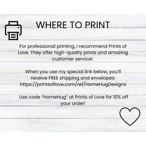 May include: A graphic with a printer icon and text that reads "WHERE TO PRINT". The text below explains that Prints of Love offers high-quality prints and amazing customer service. It also includes a link to receive free shipping and envelopes and a discount code for 10% off your order.