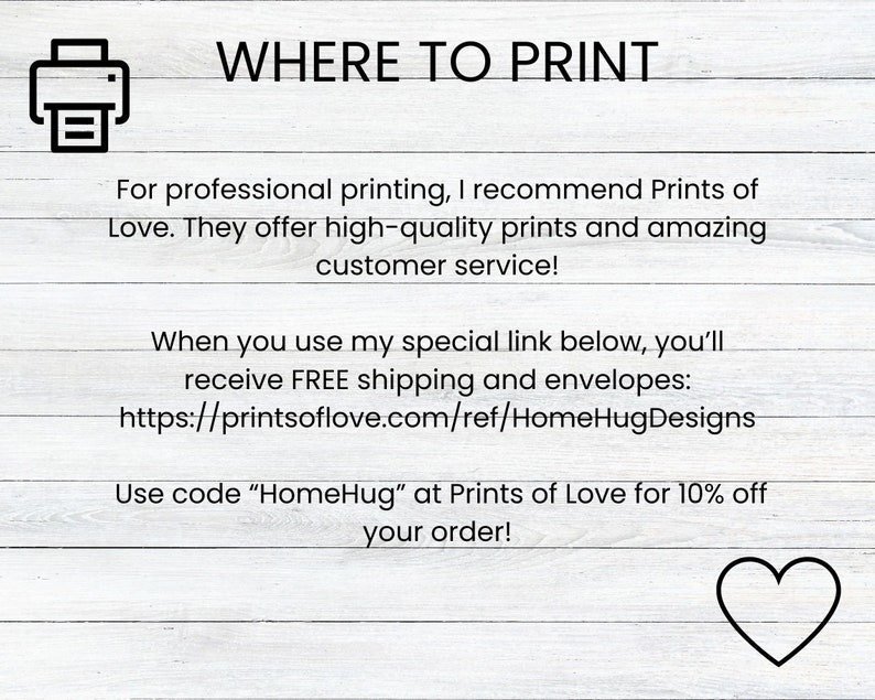 May include: A graphic with a printer icon and text that reads "WHERE TO PRINT". The text below the icon explains that Prints of Love offers high-quality prints and amazing customer service. It also includes a link to Prints of Love and a discount code for 10% off your order.