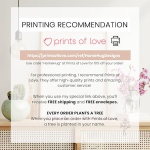 May include: A white informational graphic titled PRINTING RECOMMENDATION featuring the text prints of love, a printer icon, and the URL https://printsoflove.com/ref/HomeHugDesigns. It includes text about professional printing services and tree planting.