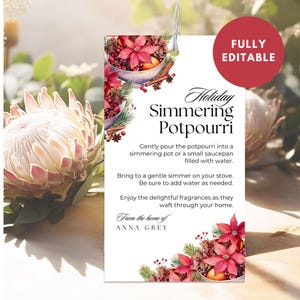 May include: A printable gift tag featuring a watercolour illustration of a bowl of festive potpourri. The text reads "Holiday Simmering Potpourri" and includes instructions for use. The tag also includes the text "From the home of ANNA GREY".