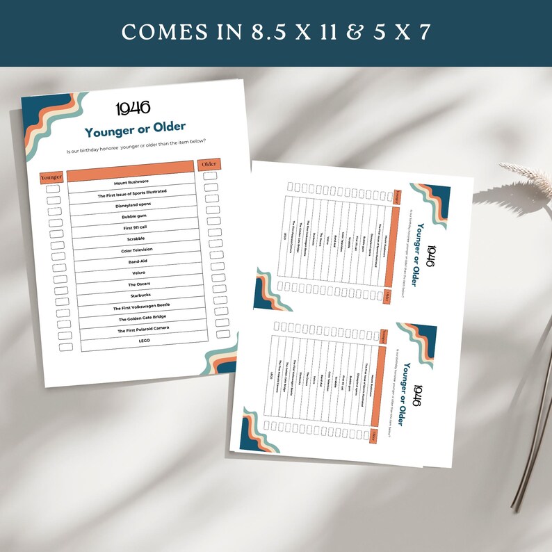 May include: A printable game sheet titled 1946 Younger or Older with a list of items to compare against a birth year. The design features retro wavy lines in orange, teal, and cream. Text includes COMES IN 8.5 X 11 & 5 X 7 and a list of items.