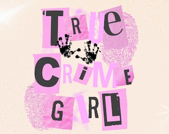 True Crime Girl PNG Sublimation Design PNG Murder Shows graphics Crime Lover TShirt Trendy digital download Horror movies Boho Retro Gothic