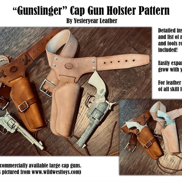 Leathercraft Pattern: "Gunslinger" Cap Gun Holster