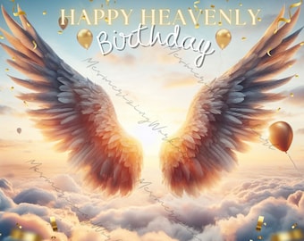 Happy Heavenly Birthday In Loving Memory Birthday in Heaven Overlay Heaven Background PNG Memorial Template RIP Instant Download Angel Wings