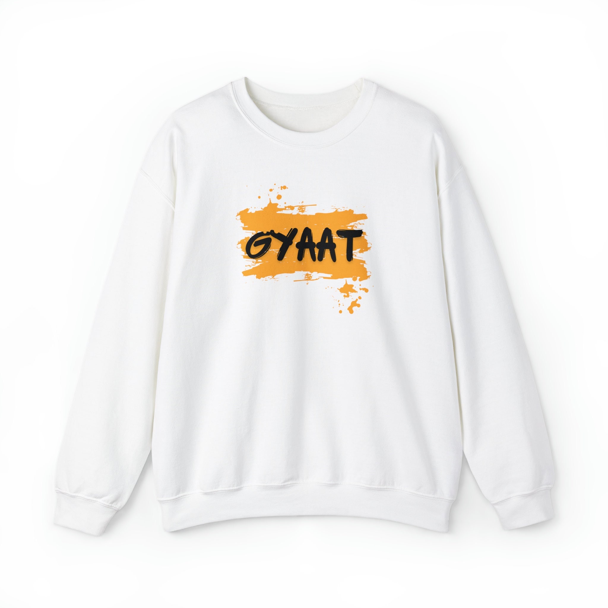 Gyaat Sweatshirt Funny Gift for You Hot Friend Gift Sweatshirt for Gyaat  Person Fun Saying Funny Quote Sweatshirt - Etsy