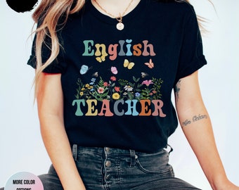 English Teacher T-Shirt: Floral Design, Back To School Shirt