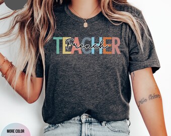 French Teacher T-Shirt, School Shirt, Teacher Gift